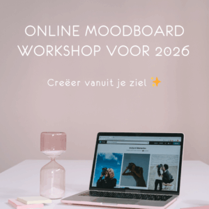 Online Moodboard Workshop 2026 – Creëer vanuit je ziel